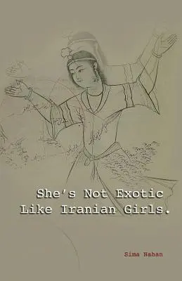 Nem olyan egzotikus, mint az iráni lányok - She's Not Exotic Like Iranian Girls