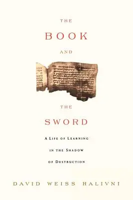 A könyv és a kard: A tanulás élete a holokauszt idején - The Book and the Sword: A Life of Learning in the Throes of the Holocaust