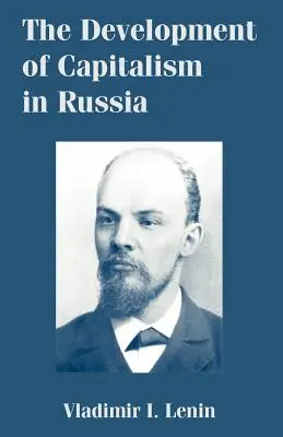 A kapitalizmus fejlődése Oroszországban - The Development of Capitalism in Russia