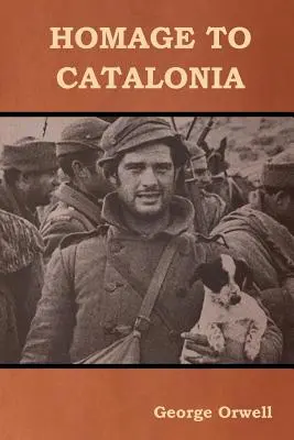 Hódolat Katalóniának - Homage to Catalonia