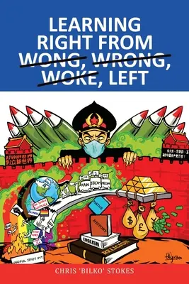 Tanulás jobbra a Wongtól, rosszra, felébredt, balra - Learning Right from Wong, Wrong, Woke, Left