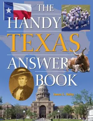 A praktikus texasi válaszkönyv - The Handy Texas Answer Book