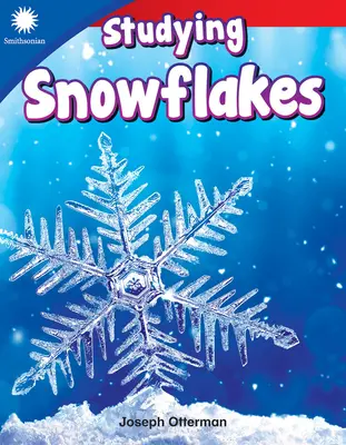 A hópelyhek tanulmányozása - Studying Snowflakes