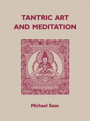 Tantrikus művészet és meditáció - Tantric Art and Meditation