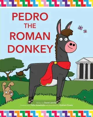 Římský osel Pedro - Pedro the Roman Donkey