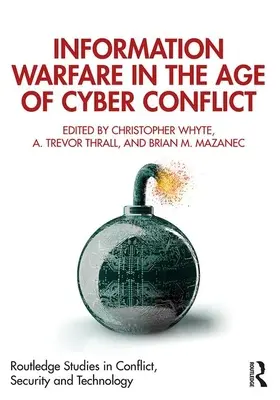 Információs hadviselés a kiberkonfliktusok korában - Information Warfare in the Age of Cyber Conflict