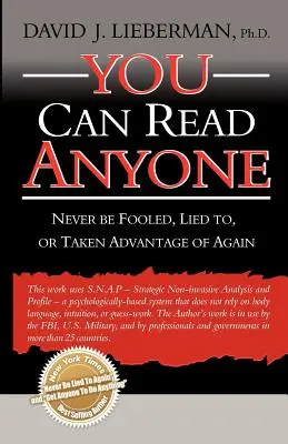 Bárkiben tudsz olvasni: Never Be Fooled, Lied To, or Taken Advantage of Again (Soha többé nem lehet becsapni, hazudni, vagy kihasználni) - You Can Read Anyone: Never Be Fooled, Lied To, or Taken Advantage of Again