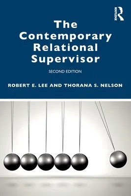 A kortárs kapcsolati felügyelő 2. kiadás - The Contemporary Relational Supervisor 2nd edition