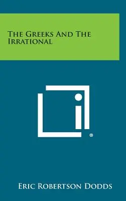 A görögök és az irracionálisok - The Greeks And The Irrational