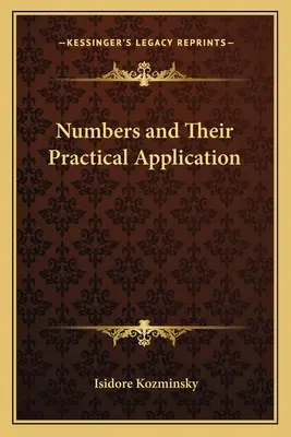 A számok és gyakorlati alkalmazásuk - Numbers and Their Practical Application