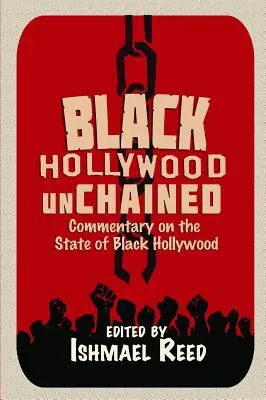 Černý Hollywood bez pout - Black Hollywood Unchained
