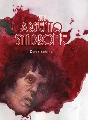 Az Argento-szindróma (kemény kötés) - The Argento Syndrome (hardback)