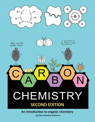 Carbon Chemistry, 2. kiadás - Carbon Chemistry, 2nd edition