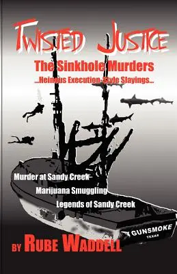 Twisted Justice (Csavart igazságszolgáltatás) - Twisted Justice