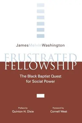 Frusztrált közösség: The Black Quest for Social Power - Frustrated Fellowship: The Black Quest for Social Power