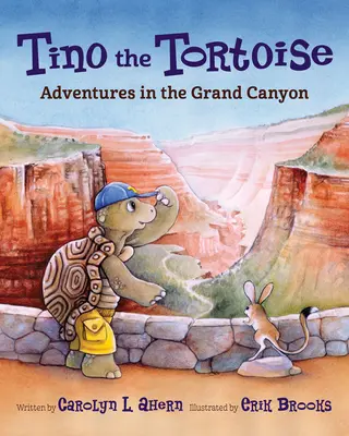 Tino, a teknősbéka: Kalandok a Grand Canyonban - Tino the Tortoise: Adventures in the Grand Canyon