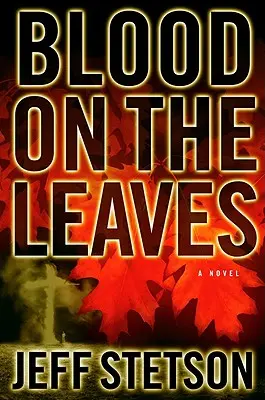 Blood on the Leaves