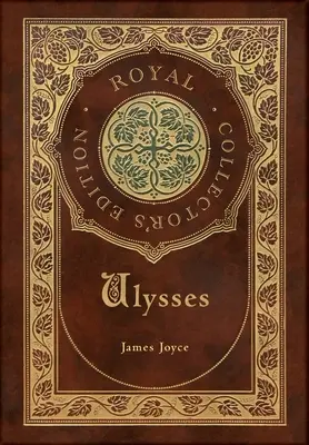 Ulysses (Royal Collector's Edition) (tokozott laminált kemény kötés borítóval) - Ulysses (Royal Collector's Edition) (Case Laminate Hardcover with Jacket)