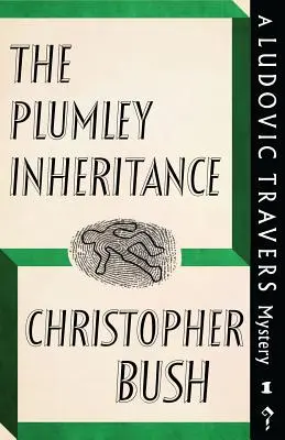 A Plumley-örökség: A Ludovic Travers Mystery - The Plumley Inheritance: A Ludovic Travers Mystery