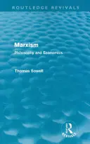 Marxism (Routledge Revivals): Filozófia és közgazdaságtan - Marxism (Routledge Revivals): Philosophy and Economics