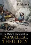 Az evangélikus teológia oxfordi kézikönyve - The Oxford Handbook of Evangelical Theology