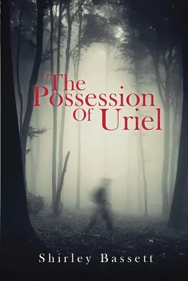 The Possession of Uriel