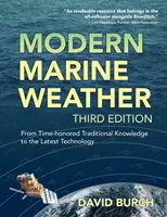 Modern tengeri időjárás: Az időtálló hagyományos tudástól a legújabb technológiáig - Modern Marine Weather: From Time-honored Traditional Knowledge to the Latest Technology