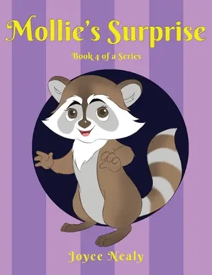 Mollie meglepetése: Egy sorozat 4. könyve - Mollie's Surprise: Book 4 of a Series