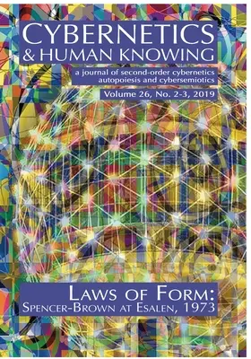 A forma törvényei: Spencer-Brown Esalenben, 1973 - Laws of Form: Spencer-Brown at Esalen, 1973