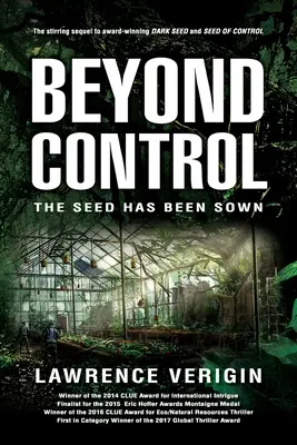 Túl az ellenőrzésen: A magot elvetették - Beyond Control: The Seed Has Been Sown