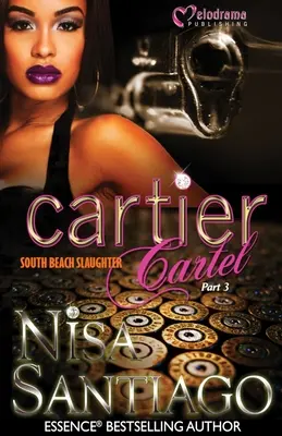 Cartier Cartel - 3. rész: South Beach-i mészárlás - Cartier Cartel - Part 3: South Beach Slaughter