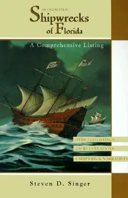 Floridai hajóroncsok: A Comprehensive Listing, Second Edition - Shipwrecks of Florida: A Comprehensive Listing, Second Edition