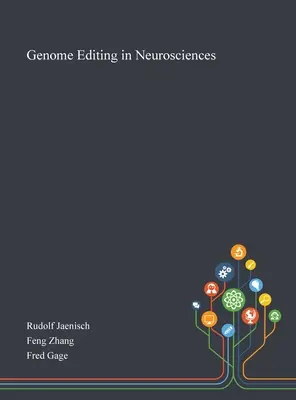 Genomszerkesztés az idegtudományokban - Genome Editing in Neurosciences