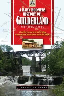 A Baby Boomers története Guilderland NY-ban - A Baby Boomers History of Guilderland NY