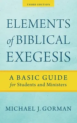 A bibliai exegézis elemei - Elements of Biblical Exegesis