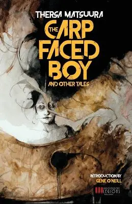 A pontyarcú fiú és más történetek - The Carp-Faced Boy and Other Tales