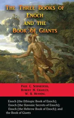 Énókh három könyve és az óriások könyve - The Three Books of Enoch and the Book of Giants