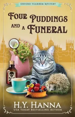 Négy puding és egy temetés: Az oxfordi könnyed szoba rejtélyei - 6. könyv - Four Puddings and a Funeral: The Oxford Tearoom Mysteries - Book 6