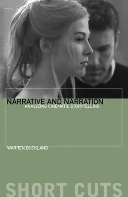 Narratíva és narráció: A filmes történetmesélés elemzése - Narrative and Narration: Analyzing Cinematic Storytelling