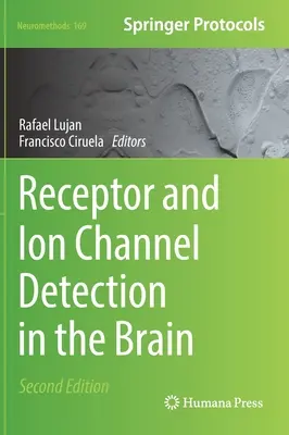 Receptor- és ioncsatorna-érzékelés az agyban - Receptor and Ion Channel Detection in the Brain