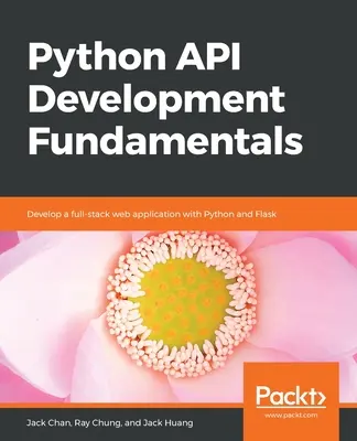 Python API-fejlesztés alapjai - Python API Development Fundamentals