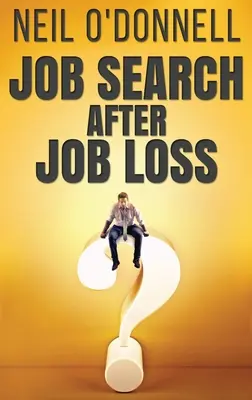 Álláskeresés állásvesztés után - Job Search After Job Loss