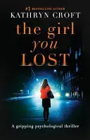 A lány, akit elvesztettél - The Girl You Lost