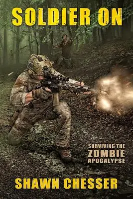 Soldier On: Túlélni a zombiapokalipszist - Soldier On: Surviving the Zombie Apocalypse