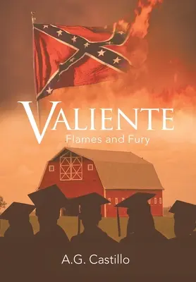 Valiente: Valiente: Lángok és düh - Valiente: Flames and Fury