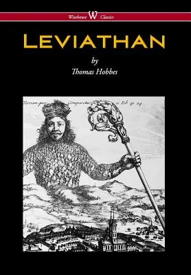 Leviatán (Wisehouse Classics - Az eredeti hiteles kiadás) - Leviathan (Wisehouse Classics - The Original Authoritative Edition)