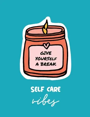 Adj magadnak egy kis szünetet Self Care Vibes: Felnőtteknek - Autista anyukáknak - Ápolóknak - Anyukáknak - Tanároknak - Tanároknak - Nőknek - Súgókkal - Nappal és éjjel - Se - Give Yourself a Break Self Care Vibes: For Adults - For Autism Moms - For Nurses - Moms - Teachers - Teens - Women - With Prompts - Day and Night - Se