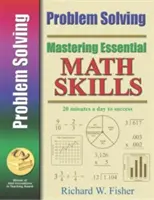 Az alapvető matematikai készségek elsajátítása: Problem Solving - Mastering Essential Math Skills: Problem Solving