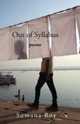 A tananyagon kívül: Versek - Out of Syllabus: Poems