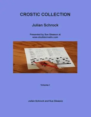 Crostic Collection: Sue Gleason által bemutatott www.doublecrostic.com. - Crostic Collection: Presented by Sue Gleason at www.doublecrostic.com